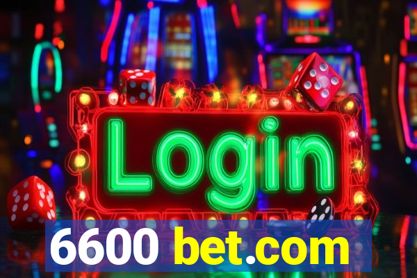 6600 bet.com